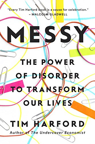 Tim Harford 新書 Messy: The Power of Disorder to Transform Our lives 　圖片來源：amazon